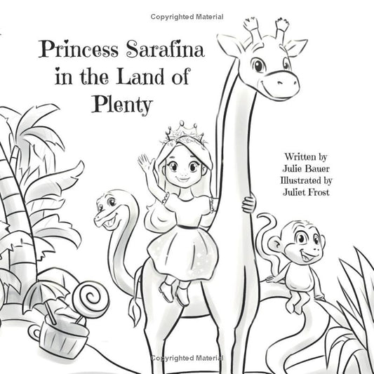 Princess Sarafina in the Land of Plenty: A Princess’ journey towards understanding the true value of appreciation
