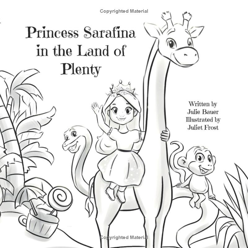 Princess Sarafina in the Land of Plenty: A Princess’ journey towards understanding the true value of appreciation