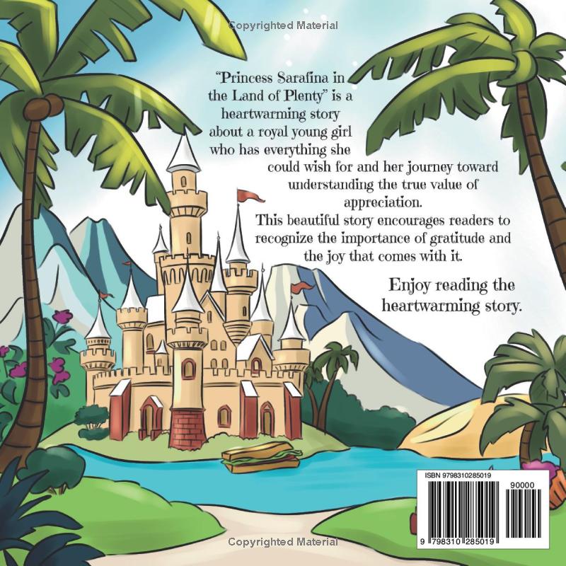 Princess Sarafina in the Land of Plenty: A Princess’ journey towards understanding the true value of appreciation