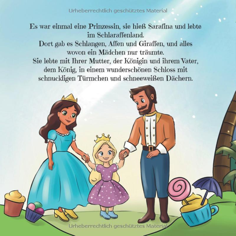 Prinzessin Sarafina im Schlaraffenland: Erzählung über eine Prinzessin, die Wertschätzung lernt
