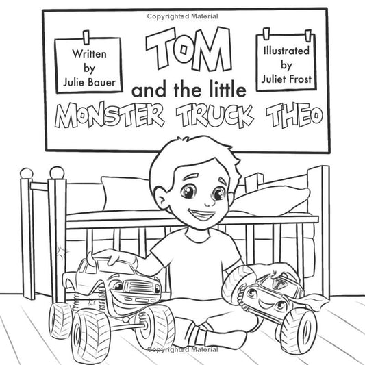 Tom and the Little Monster Truck Theo: A Bedtime Adventure