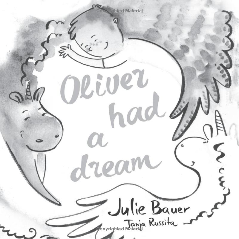 Oliver Had a Dream: He made it come true, with a little help from Grandma