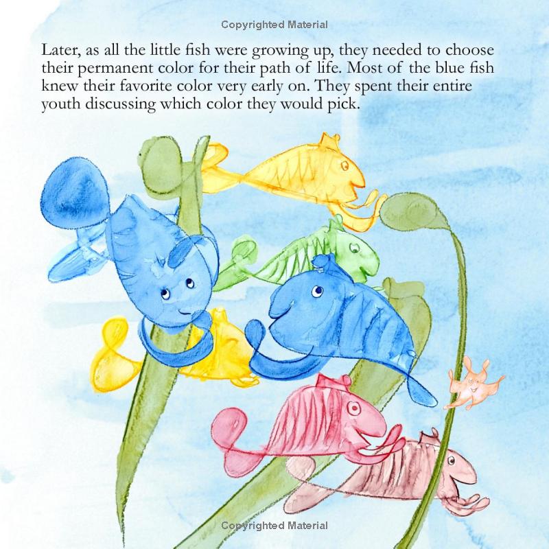 The Fish Who Could Not Decide: Celebrating The Courage To Choose Your Own Path