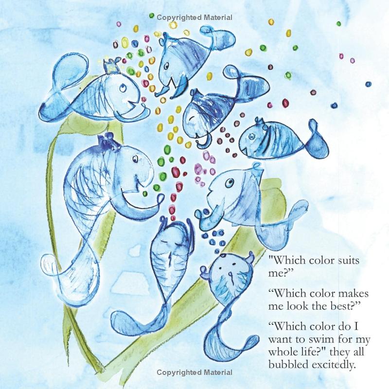 The Fish Who Could Not Decide: Celebrating The Courage To Choose Your Own Path