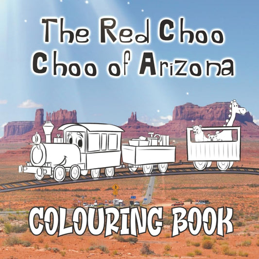 The Red Choo Choo of Arizona: Coloring Book