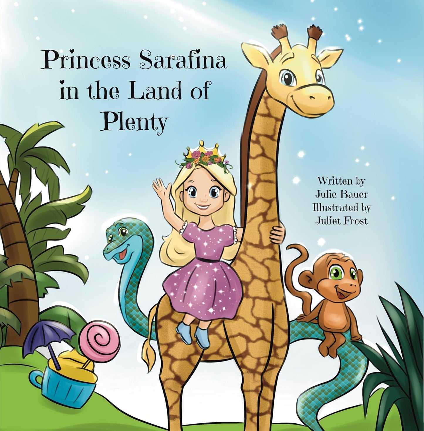 Princess Sarafina in the Land of Plenty: A Princess’ journey towards understanding the true value of appreciation