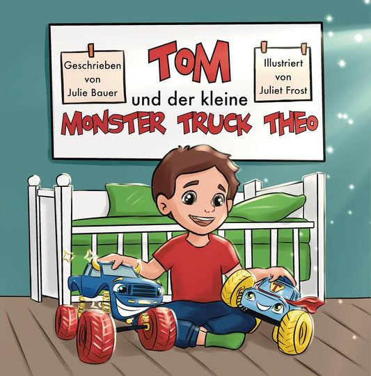 Tom und der kleine Monster Truck Theo: Ein Gute-Nacht-Abenteuer