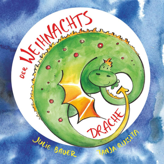 Der Weihnachtsdrache: Willfried versucht, Weihnachten zu retten